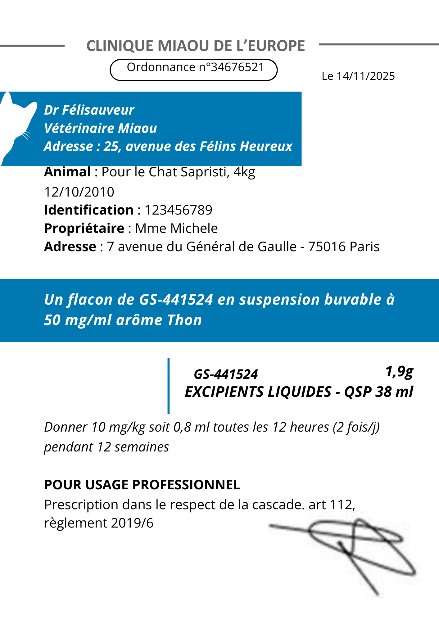 Ordonnance type 10mg/kg BID